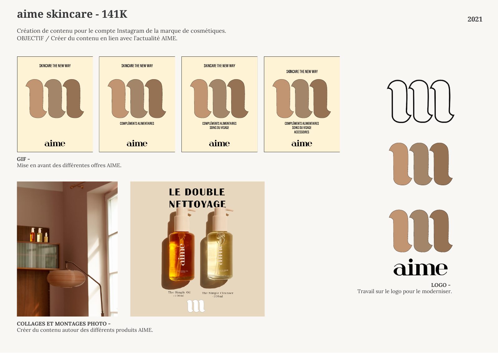 Réalisations de Jade Pariente pour Aime Skincare