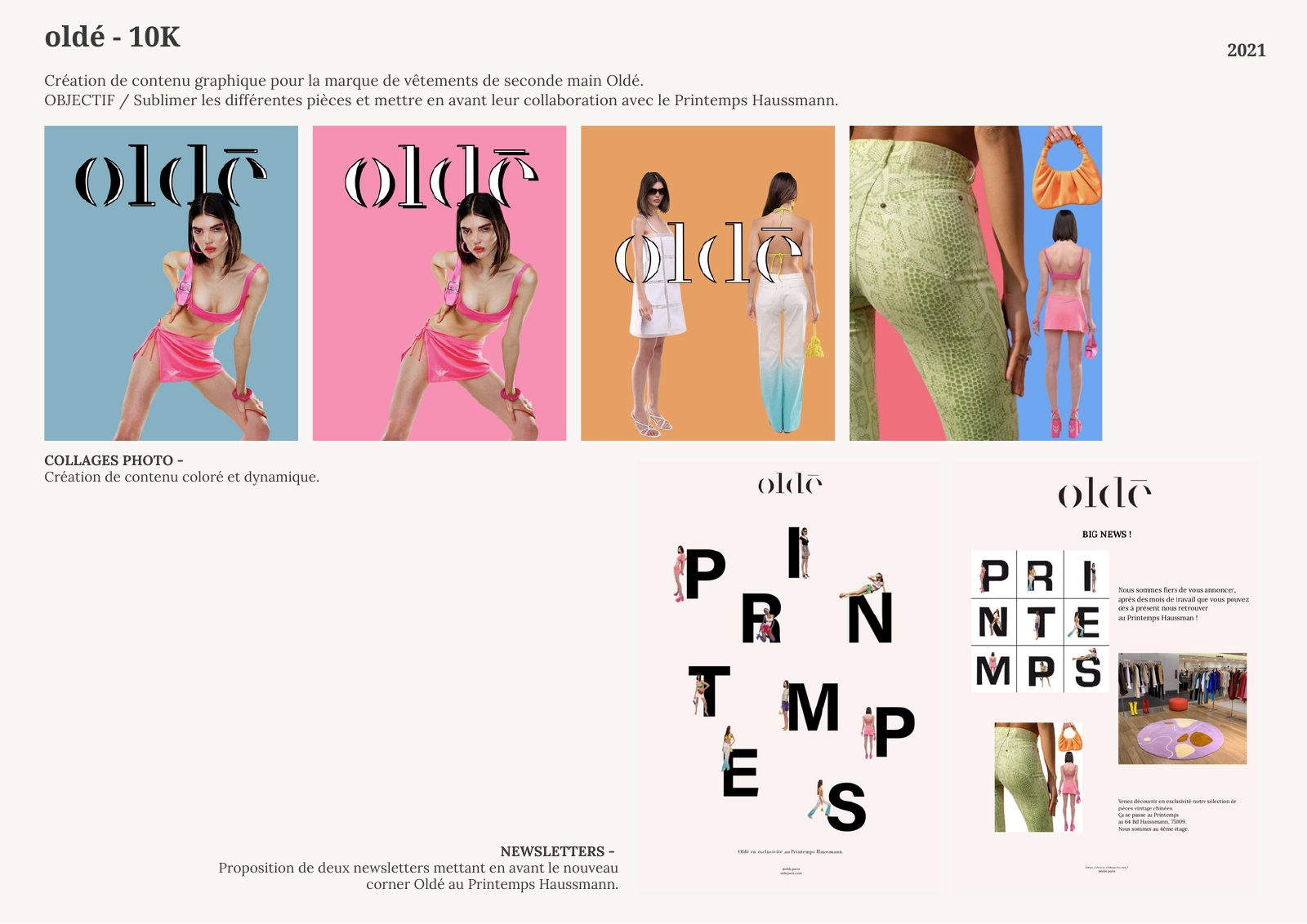Réalisations de Jade Pariente pour Oldé
